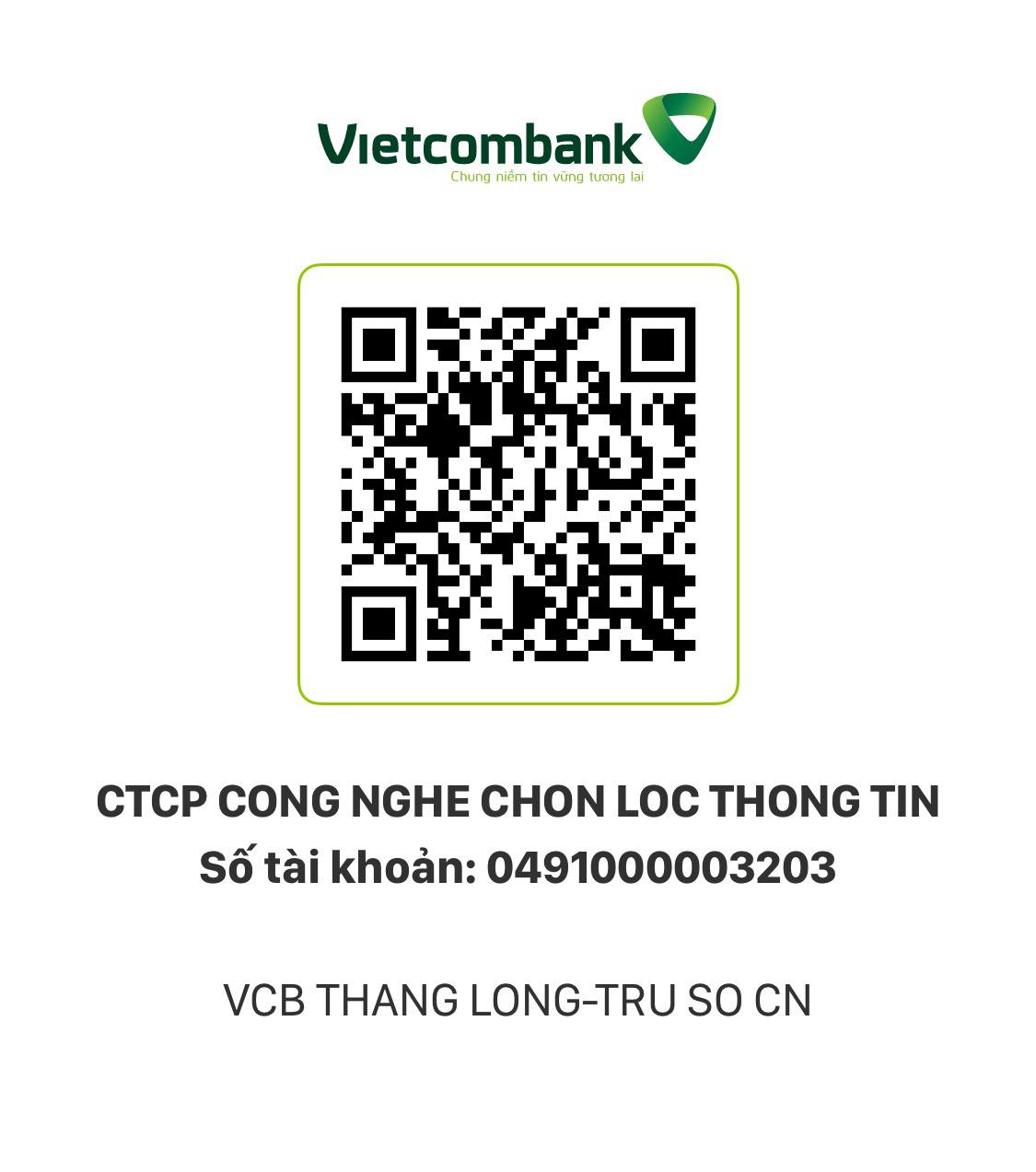 Mã QR chuyển khoản Vietcombank tới tài khoản 0491000003203 của CTCP CONG NGHE CHON LOC THONG TIN